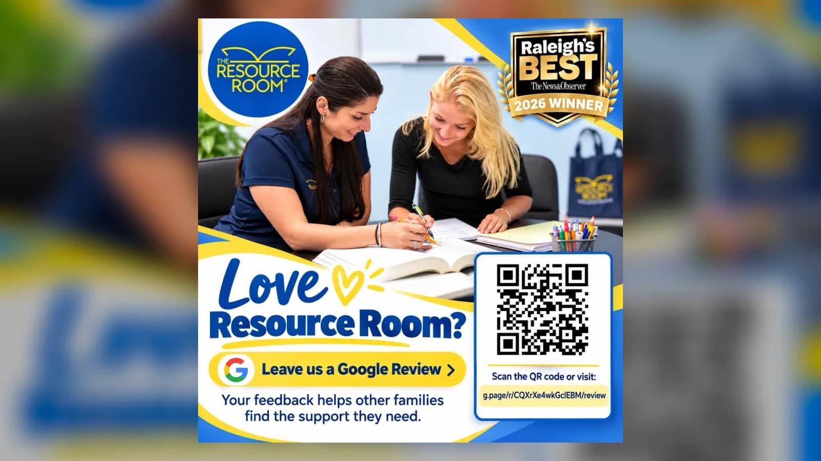 A Resource Room tutor and a student working together beside the Raleigh’s Best 2026 Winner badge, with the words Love Resource Room? Leave us a Google Review, and a QR code for the review page