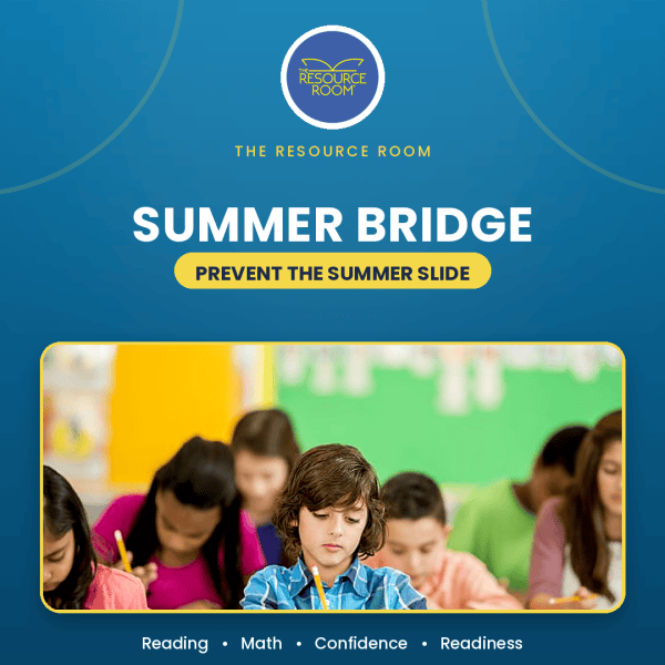 Resource Room Summer Bridge tutoring — prevent the summer slide.